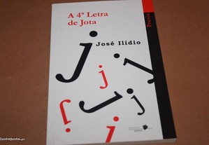 "A 4ª Letra de Jota "de José Ilídio- POESIA-
