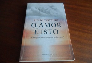 "O Amor é Isto" de Ruy de Carvalho - 1ª Edição de 2017
