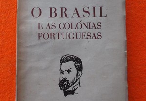 O Brasil e as Colónias Portuguesas - Oliveira Martins