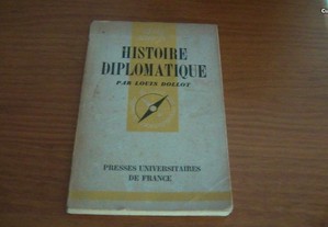 Histoire diplomatique de Louis Dollot