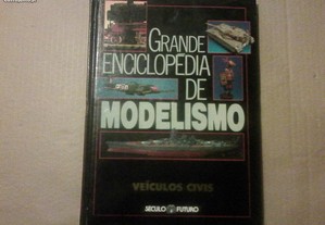 Grande Enciclopédia de Modelismo- Veículos Civis
