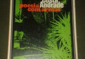 Poesia com armas, de Costa Andrade.