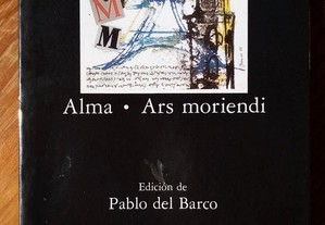 Alma. Ars moriendi / Manuel Machado