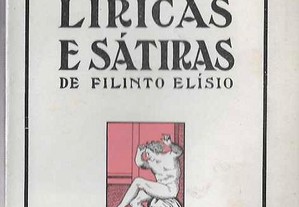 Filinto Elísio. Líricas e Sátiras.