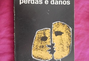 Perdas e Danos. Urbano Tavares Rodrigues. Seara Nova 1974.