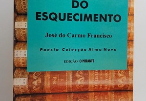 POESIA José do Carmo Francisco // As Emboscadas...