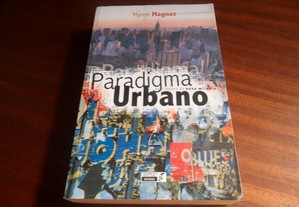 "Paradigma Urbano" - As Cidades do Novo Milénio de Myron Mqgnet - 1ª Edição de 2001