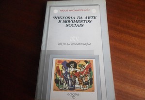 "História da Arte e Movimentos Sociais" de Nicos Hadjinicolau - 1ª Edição de 1978