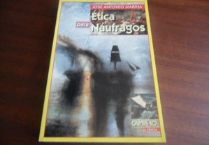 "Ética para Náufragos" de José António Marina - 1ª Edição de 1997