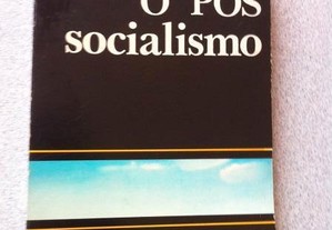 O Pós Socialismo (portes grátis)