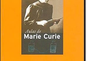 Aulas de Marie Curie: anotadas por Isabelle Chavannes