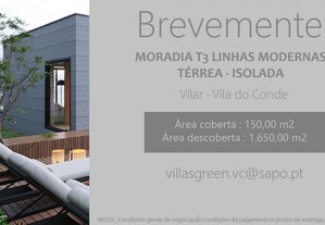 Brevemente / Moradia T3 / Linhas Modernas / Trrea / Isolada / Vila do Conde