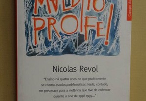"Maldito Profe!" de Nicolas Revol