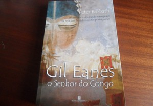 "Gil Eanes, o Senhor do Congo" de Peter Forbath - 1ª Edição de 2002