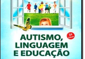 Autismo, linguagem e educação