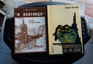 Obras de A.Lopes de Oliveira e Jurgen Thorwald