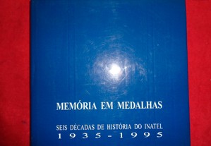 Memória em Medalhas: seis décadas de História do Inatel 1935-1995 