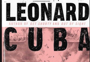 Elmore Leonard. Cuba Libre.