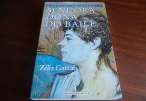 "Senhora Dona do Baile" de Zélia Gattai - 1ª Edição de 2000