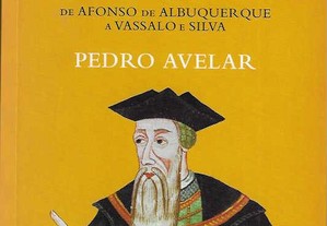 Pedro Avelar. História de Goa. De Afonso de Albuquerque a Vassalo e Silva.