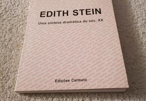 Edith Stein - Uma Síntese Dramática do Séc. XX - Mário Vaz