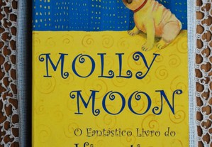 Molly Moon O Fantástico Livro do Hipnotismo de Georgia Byng