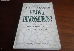 "Vivos Ou Dinossauros?" de António Almeida Santos