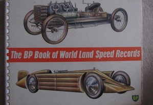 The Bp Book Of World Land Speed Records.
