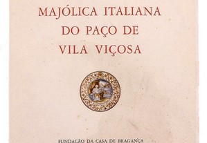 Majólica do Paço de Vila Viçosa, Livro, por J.M.dos Santos Simões