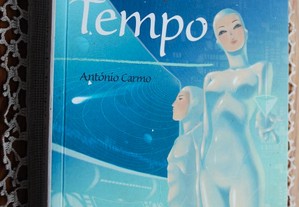 Passageiros do Tempo de António Carmo - 1º Edição 2007