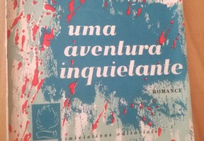 Uma aventura inquietante - José Rodrigues Miguéis
