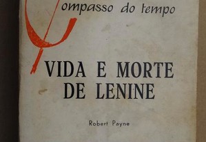 "Vida e Morte de Lenine" de Robert Payne
