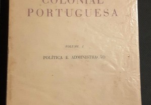 Antologia Colonial Portuguesa. Volume I Política e Administração