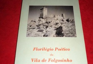 Florilágio Poético da Vila de Folgosinho