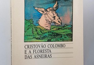 Vasco Graça Moura // Cristovão Colombo e a Floresta das Asneiras
