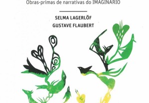 Contos Lendários de Selma Lagerlöf / Gustave Flaubert