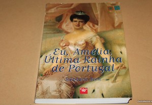 Eu, Amélia, Ùltima Rainha de Portugal