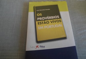 Os provérbios estão vivos em Portugal de José Ruivinho Brazão