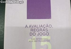 A Avaliação, Regras do Jogo