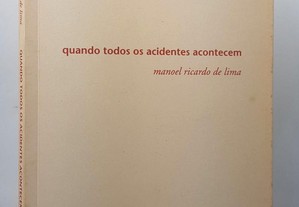 POESIA Manoel Ricardo de Lima // Quando todos os acidentes acontecem