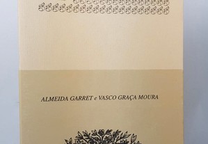 Vasco Graça Moura // garrett, numa cópia perdida do frei luís de sousa