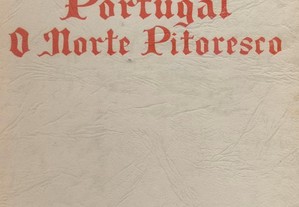Portugal - O Norte Pitoresco