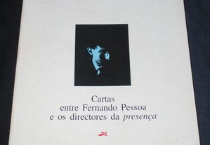Cartas entre Fernando Pessoa e directores Presença