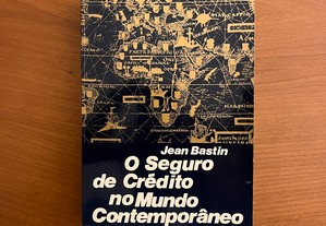 Jean Bastin - O Seguro de Crédito no Mundo Contemporâneo