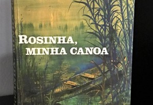 Rosinha, Minha Canoa de José Mauro de Vasconcelos