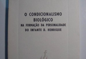 O Condicionalismo Biológico na Formação Infante D.