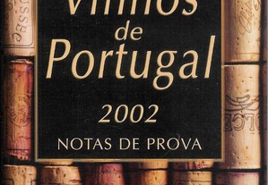 Vinhos de Portugal 2002 - Notas de Prova