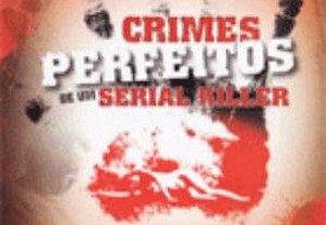 DVD: Crimes Perfeitos de Um Serial Killer - NOVO SELADO