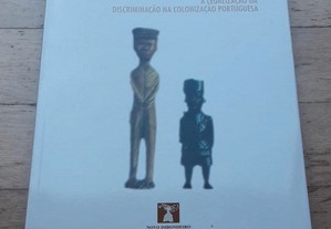 O Estatuto do Indigenato e a Legalização da Descriminação na Colonização Portuguesa