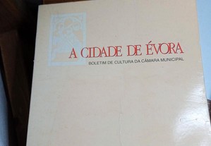 A cidade de Évora - boletim da cultura da Câmara Municipal de Évora